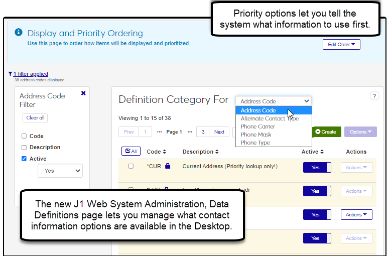 This image shows the new J1 Web, System Administration, Data Definitions page with notes about priority options letting you tell the system what information to use first and that the page lets you manage what what information options are available in the Desktop.